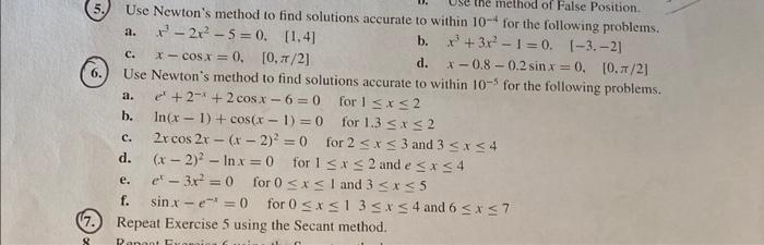 Solved 5.) Use Newton's method to find solutions accurate to | Chegg.com