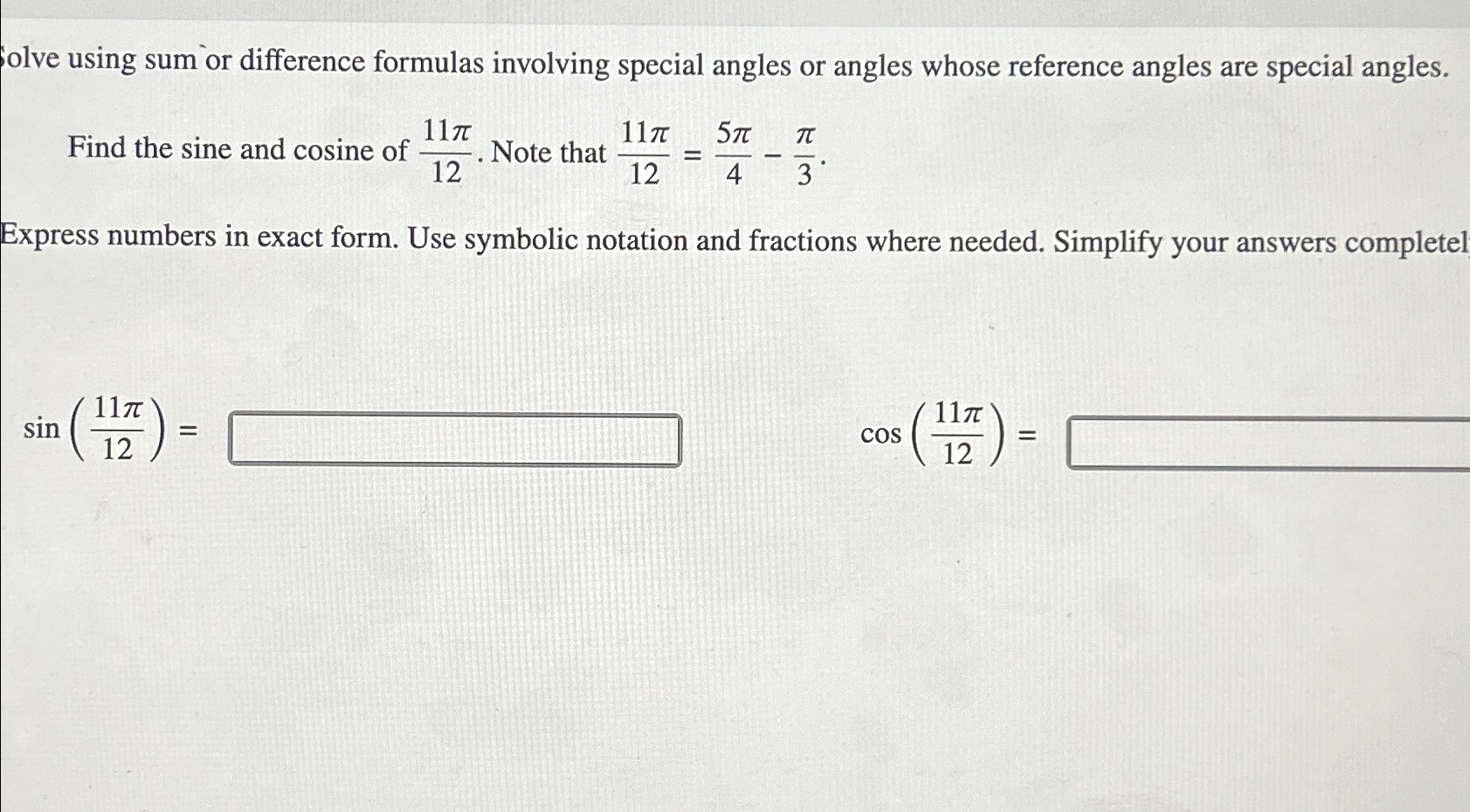 Solved olve using sum or difference formulas involving | Chegg.com