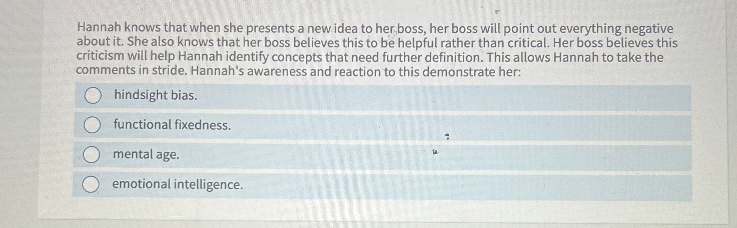 Solved Hannah knows that when she presents a new idea to her | Chegg.com