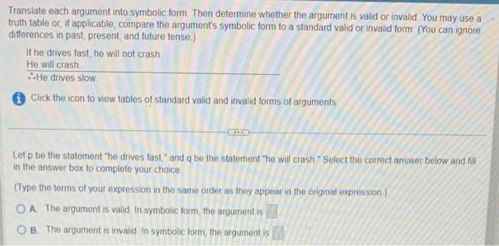 Solved Translate each argument into symbolic form. Then | Chegg.com