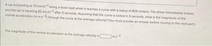 Solved A Car Is Traveling At 70 Km−hr−1 Along A Level Road | Chegg.com