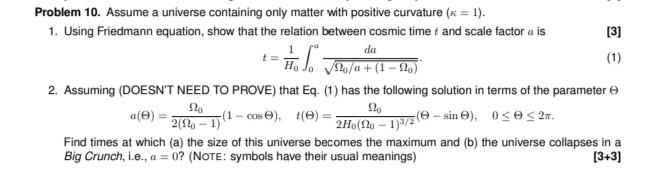 Solved Problem 10. Assume a universe containing only matter | Chegg.com