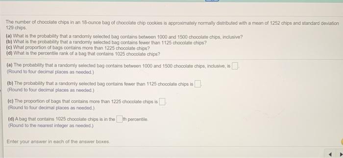 solved-the-number-of-chocolate-chips-in-an-18-ounce-bag-of-chegg