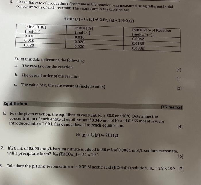 Solved 5 The Initial Rate Of Production Of Bromine In The Chegg Com   Image