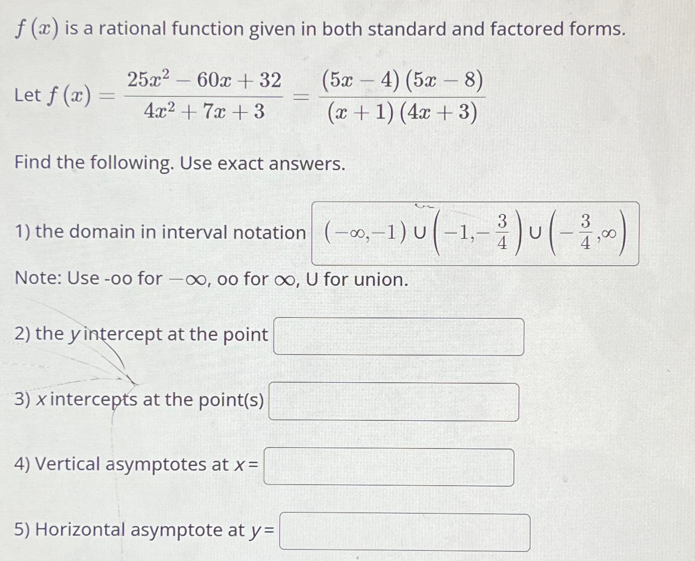 Solved f(x) ﻿is a rational function given in both standard | Chegg.com