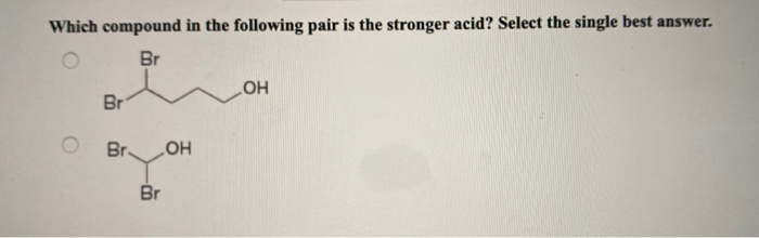 solved-which-compound-in-the-following-pair-is-the-stronger-chegg