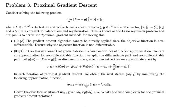 Problem 3. Proximal Gradient Descent Consider Solving | Chegg.com