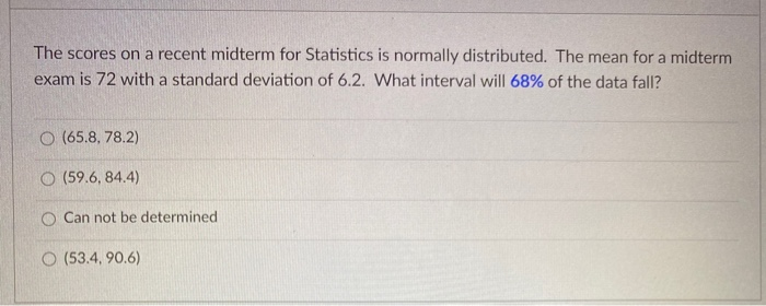 Solved The scores on a recent midterm for Statistics is | Chegg.com