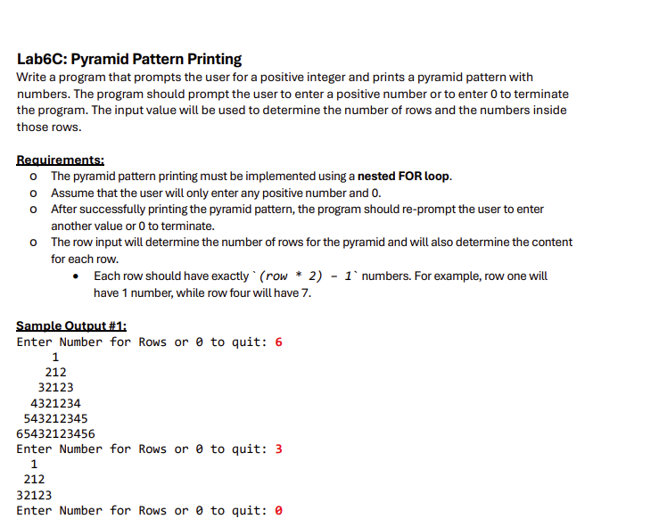 Solved In python:Lab6C: Pyramid Pattern PrintingWrite a | Chegg.com
