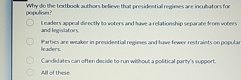 Solved Why do the textbook authors believe that presidential | Chegg.com