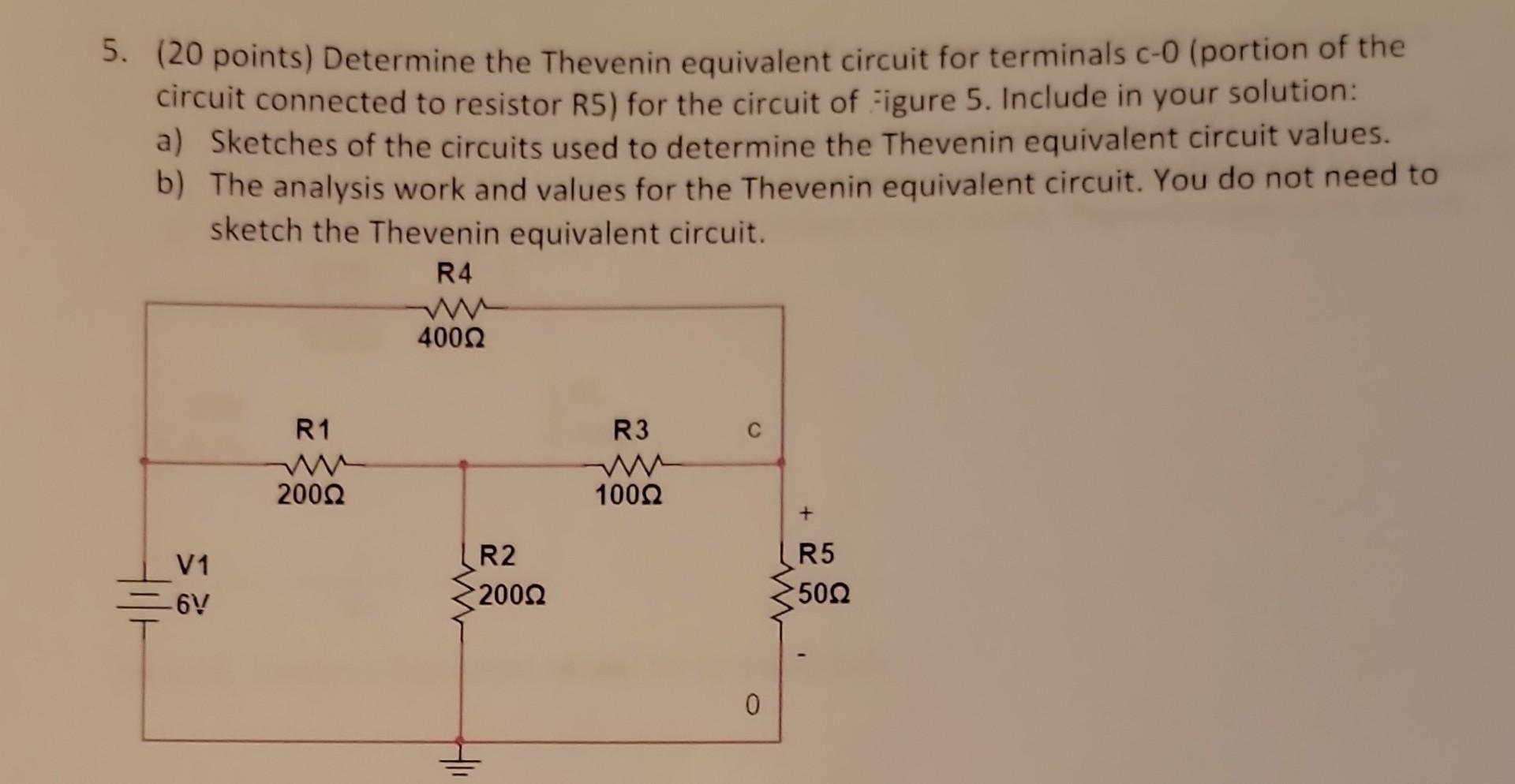 Solved 5. ( 20 Points) Determine The Thevenin Equivalent | Chegg.com