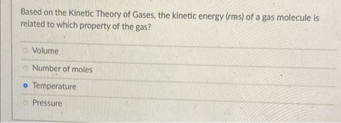 Solved Based On The Kinetic Theory Of Gases, The Kinetic | Chegg.com