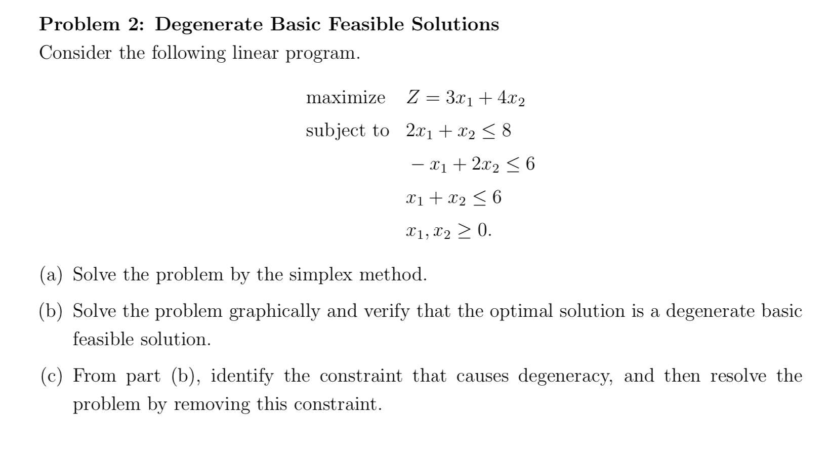 Solved Problem 2: Degenerate Basic Feasible | Chegg.com image.