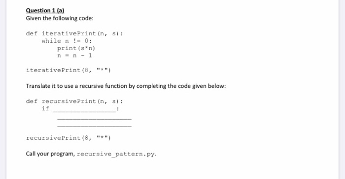 Solved Question 1 (c) Write and test a recursive Python | Chegg.com