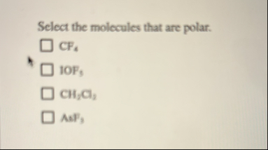 Solved Select the molecules that are polar.\geoquad | Chegg.com