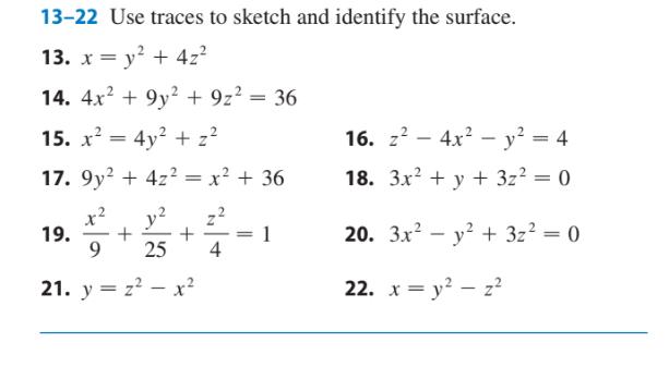 Solved 13-22 ﻿Use traces to sketch and identify the | Chegg.com