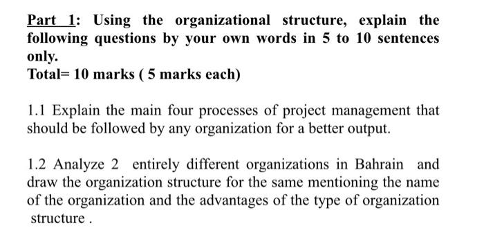 Solved Part 1: Using the organizational structure, explain | Chegg.com