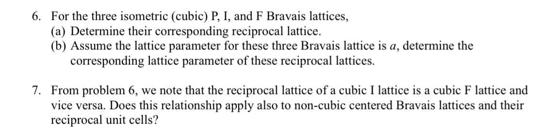 Solved For the three isometric (cubic) P,I, and F Bravais | Chegg.com