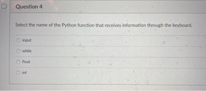 Solved Question 4 Select the name of the Python function | Chegg.com