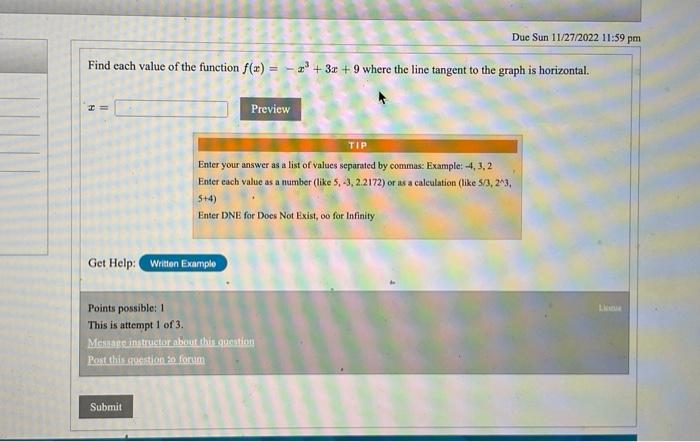 Solved Find each value of the function f(x)=−x3+3x+9 where | Chegg.com