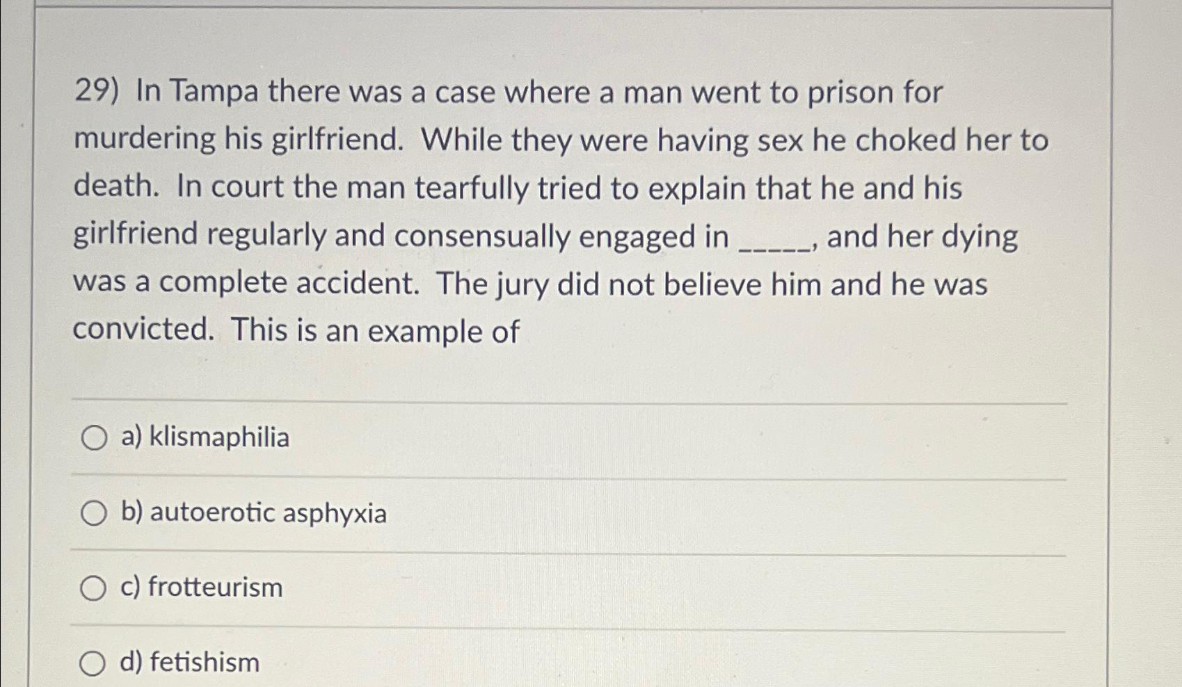 Solved In Tampa there was a case where a man went to prison | Chegg.com