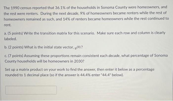 Solved The 1990 census reported that 36.1% of the households | Chegg.com