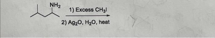 1) Excess \( \mathrm{CH}_{3} \mathrm{I} \) 2) \( \mathrm{Ag}_{2} \mathrm{O}, \mathrm{H}_{2} \mathrm{O} \), heat