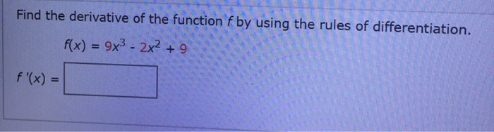 Solved Find the derivative of the function f by using the | Chegg.com