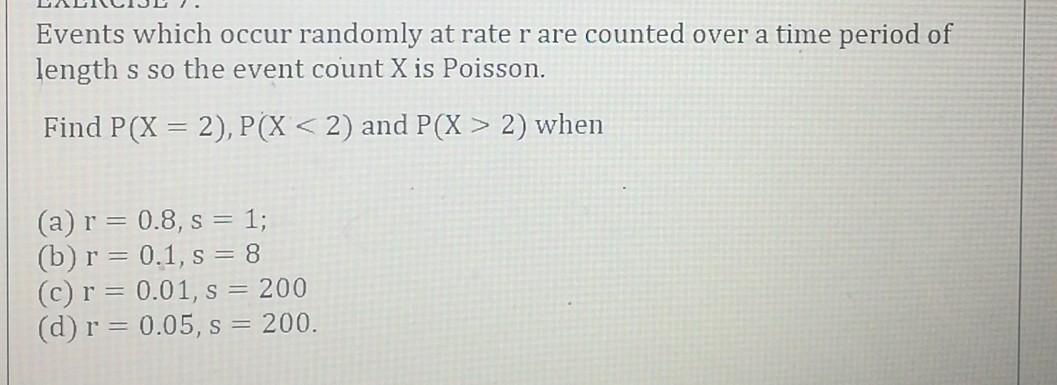 Solved Events which occur randomly at rate r are counted | Chegg.com
