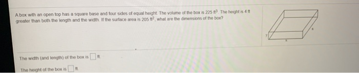 Solved A box with an open top has a square base and four | Chegg.com