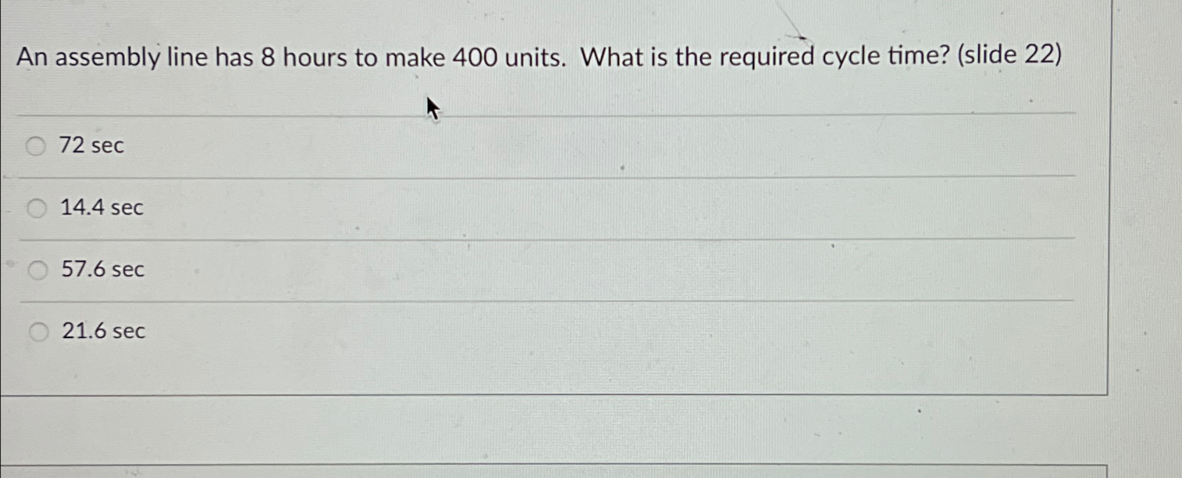 Solved An assembly line has 8 ﻿hours to make 400 ﻿units. | Chegg.com
