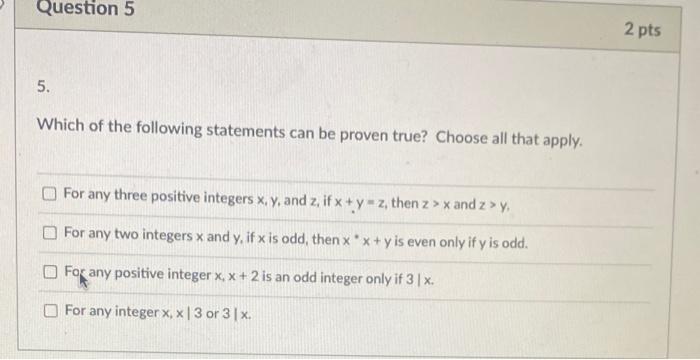 Solved Question 5 2 pts 5. Which of the following statements | Chegg.com