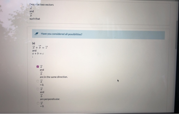 Solved Describe two vectors and such that Have you | Chegg.com