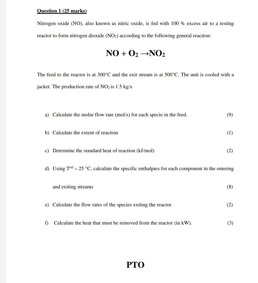 Solved Question 1 (25 marks) Nitrogen oxide (NO), also known | Chegg.com