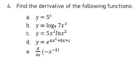 Solved Find The Derivative Of The Following Functions: A. | Chegg.com