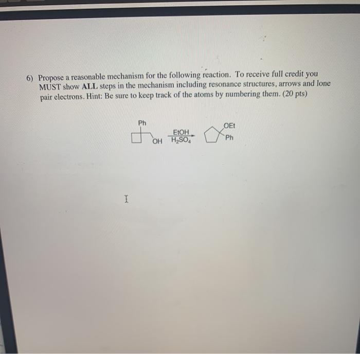Solved 6) Propose a reasonable mechanism for the following | Chegg.com