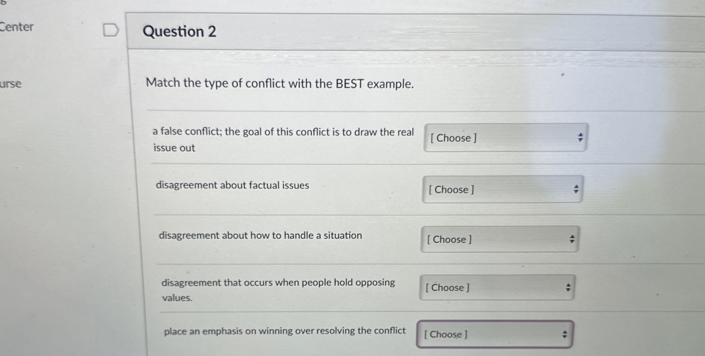 Question 2Match the type of conflict with the BEST | Chegg.com