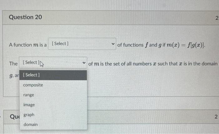 Solved 2 pts Question 20 A function m is a [Select] of | Chegg.com