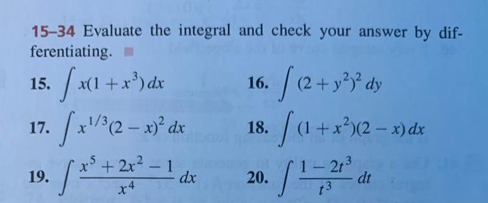 Solved 15-34 Evaluate the integral and check your answer by | Chegg.com