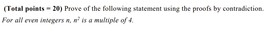 Solved (Total points 20 ) ﻿Prove of the following statement | Chegg.com