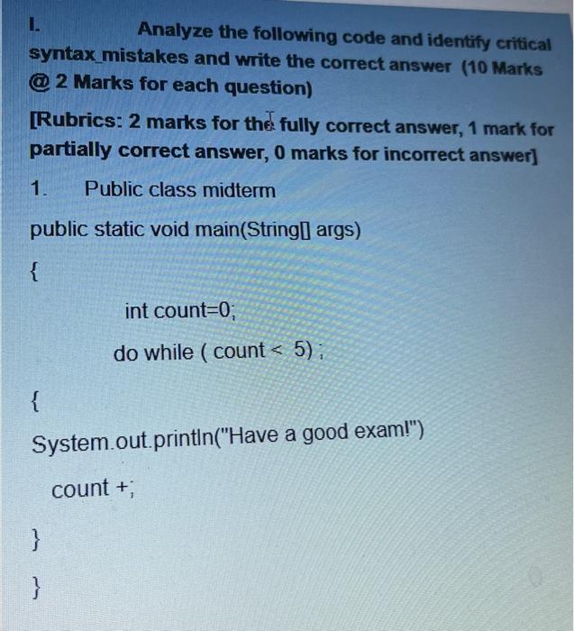 Solved I. Analyze the following code and identify critical | Chegg.com