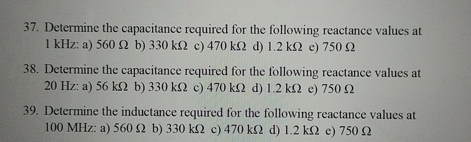 Solved 37. Determine the capacitance required for the | Chegg.com