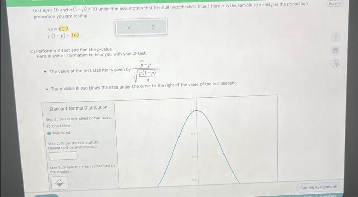 that np≥10 and n(1−p)≥10 under the assumption that | Chegg.com