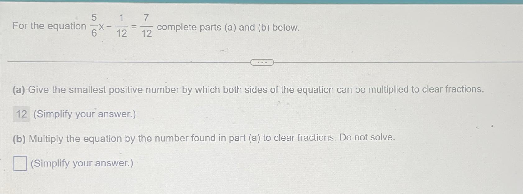 Solved For the equation 56x-112=712 ﻿complete parts (a) ﻿and | Chegg.com