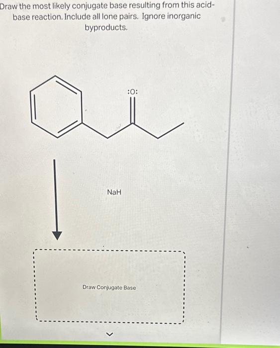 Draw tha met likolvenniunate hase res?ultine from this acid-
b