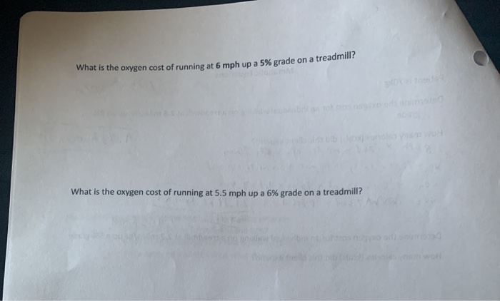 solved-what-is-the-oxygen-cost-of-running-at-6-mph-up-a-5-chegg