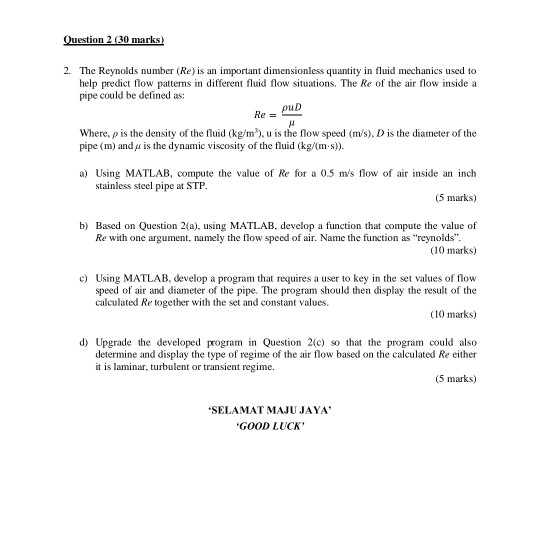 Solved Question 2 (30 marks 2. The Reynolds number (Re) is | Chegg.com