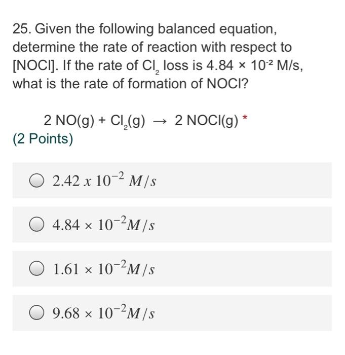 Solved 25 Given The Following Balanced Equation Determine