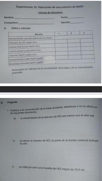 Experimento 15: Valoración de una solución de NaOH Intorme de tabocatorie Nombre Fecha Compafiero Secel6n A. Datos y calculos