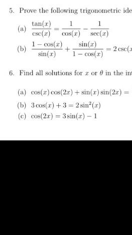 Solved 5. Prove the following trigonometric ide tan(x) 1 1 | Chegg.com